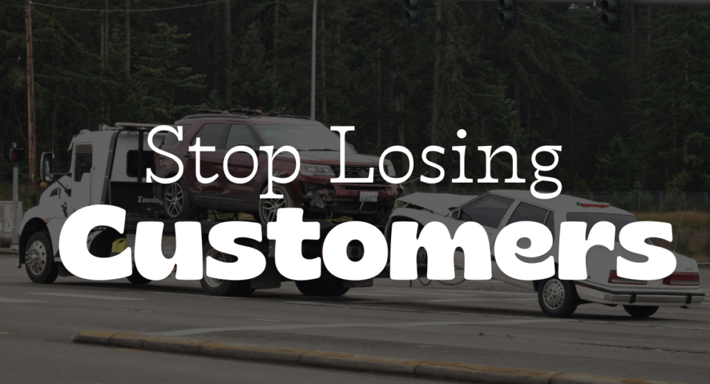 Stop Losing Customers